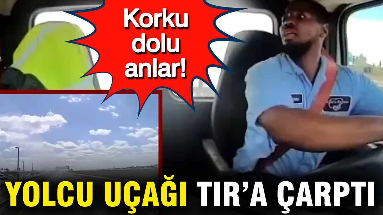 ABD’de Kaza Korkusu: Yolcu Uçağı TIR’a Çarptı