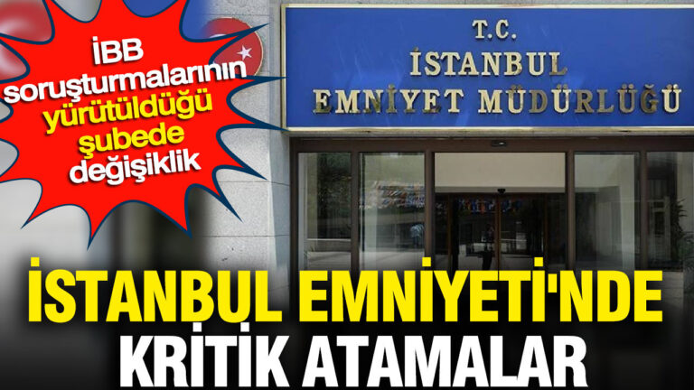 istanbul-emniyetinde-kritik-atamalar-ibb-sorusturmalarinin-yurutuldugu-subede-degisiklik-FETmEGP4